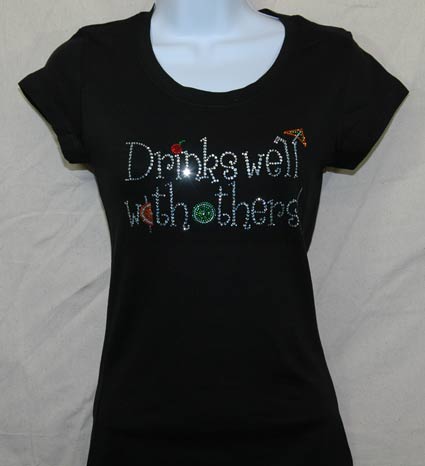 Drinks Well with Others Rhinestone Shirt