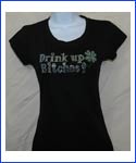 Drink up Bitches Rhinestone Shirt